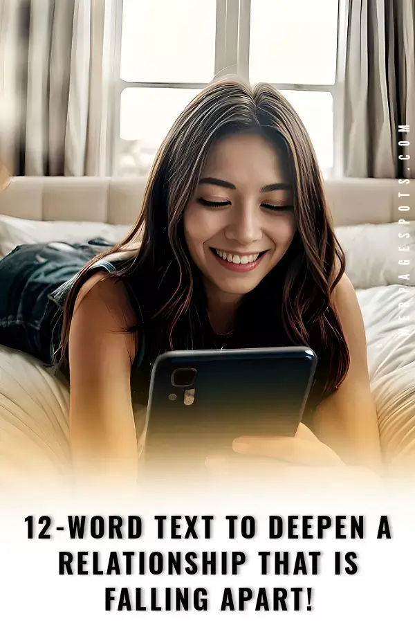 Best 13 ways the 12-word text can deepen a falling relationship! Let’s learn about “the best 13 ways the 12-word text can deepen a falling relationship”!